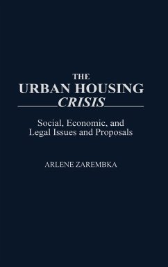 The Urban Housing Crisis - Zarembka, Arlene