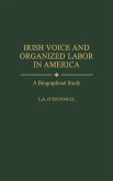 Irish Voice and Organized Labor in America