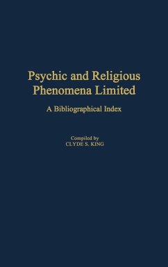 Psychic and Religious Phenomena Limited - King, Clyde S.