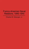 Franco-American Naval Relations, 1940-1945