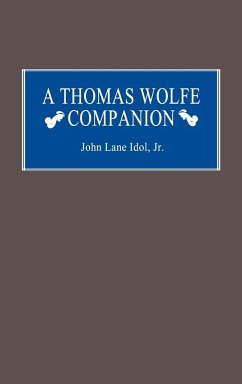 A Thomas Wolfe Companion - Idol, John L. Jr.