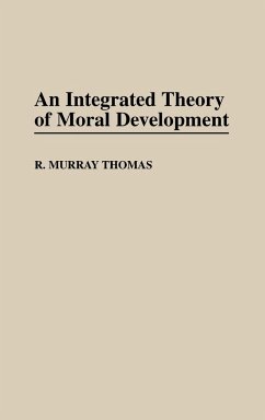 An Integrated Theory of Moral Development - Thomas, R. Murray