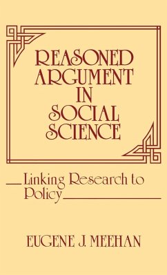 Reasoned Argument in Social Science - Meehan, Eugene J.