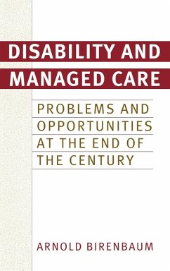 Disability and Managed Care - Birenbaum, Arnold