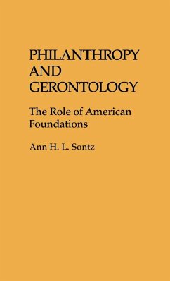 Philanthropy and Gerontology - Sontz, Ann H. L.