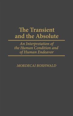 The Transient and the Absolute - Roshwald, Mordecai