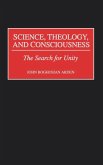 Science, Theology, and Consciousness