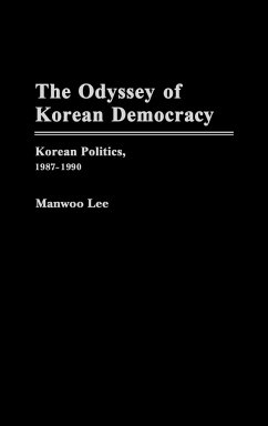 The Odyssey of Korean Democracy - Lee, Manwoo