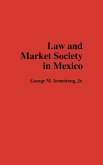 Law and Market Society in Mexico