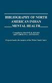 Bibliography of North American Indian Mental Health.