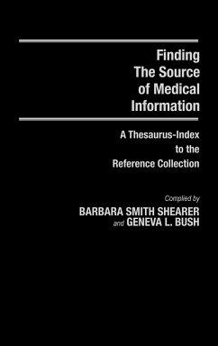 Finding the Source of Medical Information - Shearer, Barbara Smith; Bush, Geneva