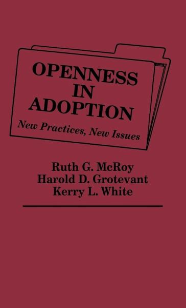 Openness in Adoption Openness in Adoption