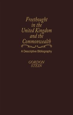 Freethought in the United Kingdom and the Commonwealth - Stein, Gordon; Unknown