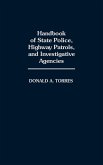 Handbook of State Police, Highway Patrols, and Investigative Agencies
