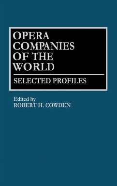 Opera Companies of the World - Cowden, Robert H.