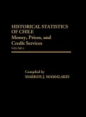Historical Statistics of Chile, Volume IV
