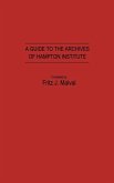 A Guide to the Archives of Hampton Institute