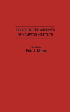 A Guide to the Archives of Hampton Institute - Malval, Fritz J.