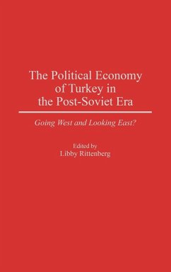 The Political Economy of Turkey in the Post-Soviet Era