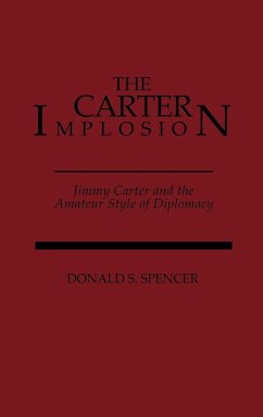 The Carter Implosion - Spencer, Donald S.