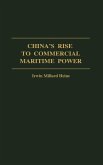 China's Rise to Commercial Maritime Power