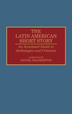 The Latin American Short Story - Balderston, Daniel