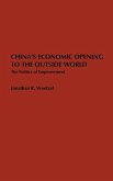 China's Economic Opening to the Outside World