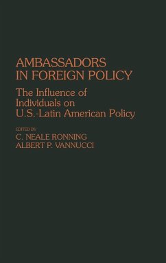 Ambassadors in Foreign Policy - Vannucci, Amelio; Vannucci, Ines