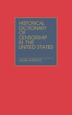 Historical Dictionary of Censorship in the United States
