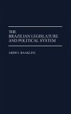 The Brazilian Legislature and Political System