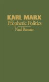 Karl Marx and Prophetic Politics