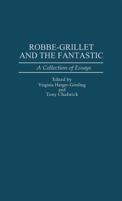 Robbe-Grillet and the Fantastic - Chadwick, Anthony R.