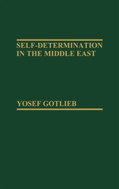 Self-Determination in the Middle East - Gotlieb, Yosef