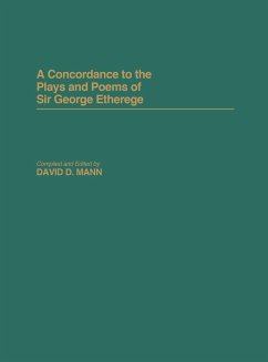 A Concordance to the Plays and Poems of Sir George Etherege - Mann, David