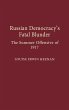 Russian Democracy's Fatal Blunder - Bild 1