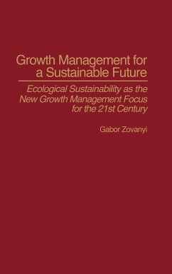 Growth Management for a Sustainable Future - Zovanyo, Gabor