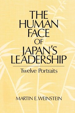 The Human Face of Japan's Leadership - Weinstein, Martin E.