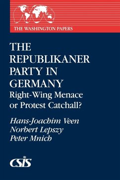 The Republikaner Party in Germany - Veen, Hans-Joachim; Lepszy, Norbert; Mnich, Peter