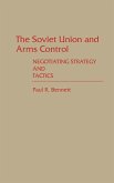 The Soviet Union and Arms Control