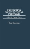 Protecting Constitutional Freedoms