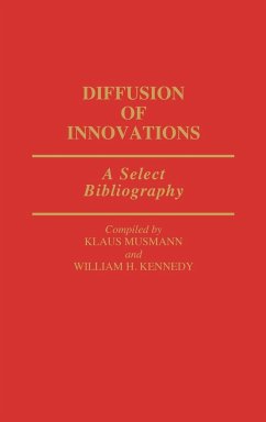 Diffusion of Innovations - Musmann, Klaus; Kennedy, William