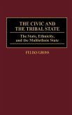 The Civic and the Tribal State