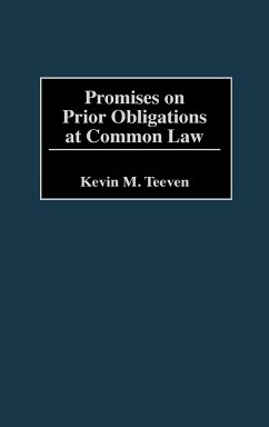 Promises on Prior Obligations at Common Law - Teeven, Kevin M.