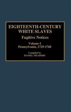 Eighteenth-Century White Slaves - Meaders, Daniel