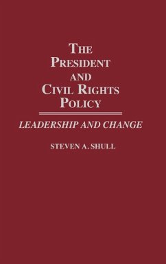 The President and Civil Rights Policy - Shull, Steven A.