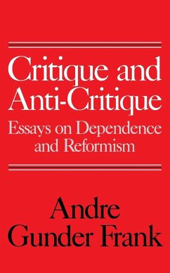 Critique and Anti-Critique - Gunder Frank, Andre