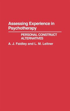 Assessing Experience in Psychotherapy - Faidley, A. J.; Leitner, L. M.; Faidley, April