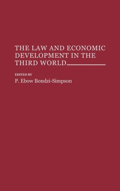 The Law and Economic Development in the Third World - Bondzi Simpson, Philip