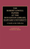 The Robert Lowell Papers at the Houghton Library, Harvard University
