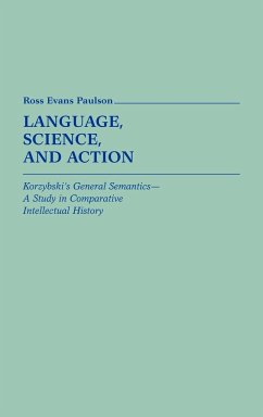 Language, Science, and Action - Paulson, Ross Evans; Unknown